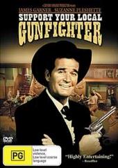 Support Your Local Gunfighter on DVD