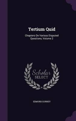 Tertium Quid by Edmund Gurney image