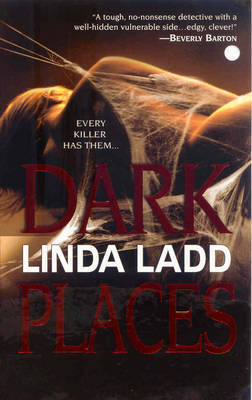 Dark Places on Paperback by Linda Ladd