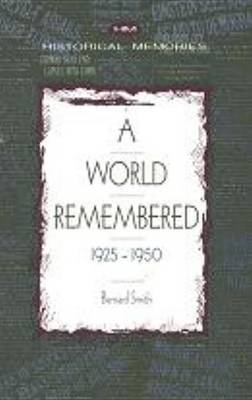 A World Remembered: 1925-1950 by Bernard Smith image