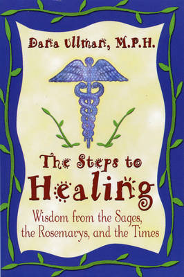 The Steps To Healing by Dana Ullman image