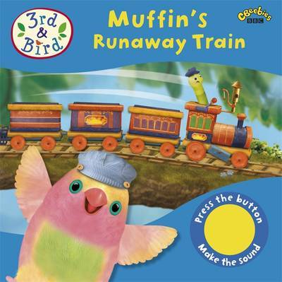 3rd and Bird: Muffin's Runaway Train by BBC image