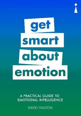 A Practical Guide to Emotional Intelligence by David Walton image