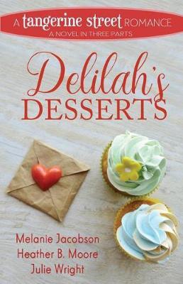Delilah's Desserts by Melanie Jacobson image