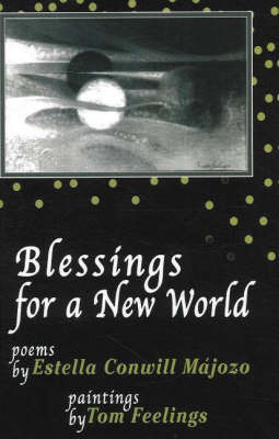 Blessings from a New World by Estella Conwill Majozo image