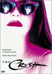 The Crush (NTSC) on DVD The Crush (NTSC) on DVD