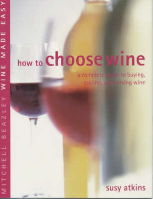 How to Choose Wine by Susy Atkins image
