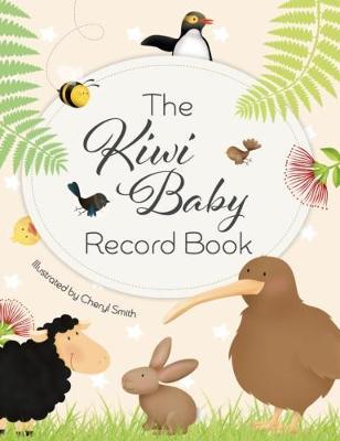 Kiwi Baby Record Book on Hardback by Antoinette Sturny