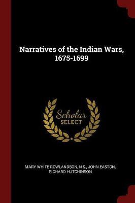 Narratives of the Indian Wars, 1675-1699 by Mary White Rowlandson image