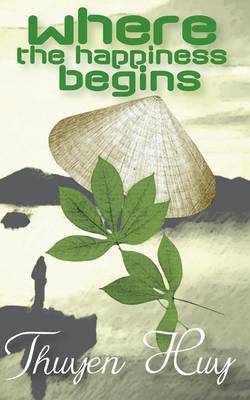 Where the Happiness Begins by Thuyen Huy image