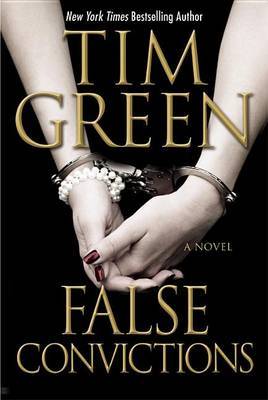 False Convictions by Tim Green image
