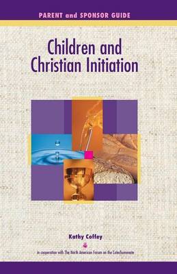 Children and Christian Initiation Parent/Sponsor Book by Kathy Coffey image