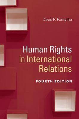Human Rights in International Relations by David P Forsythe image