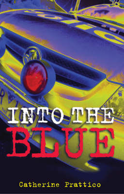 Into the Blue on Paperback by Catherine Prattico