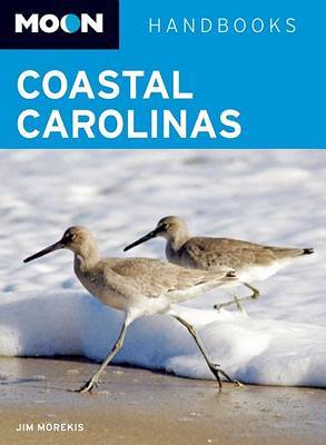 Moon Coastal Carolinas on Paperback by Jim Morekis