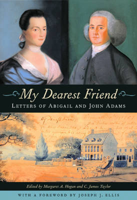 My Dearest Friend by Abigail Adams image