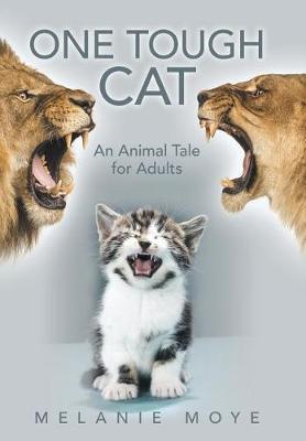 One Tough Cat by Melanie Moye image