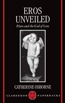Eros Unveiled by Catherine Osborne image