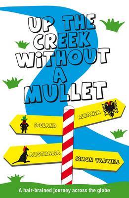 Up the Creek Without a Mullet by Simon Varwell image