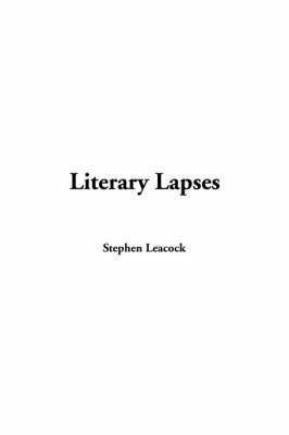 Literary Lapses by Stephen Leacock image