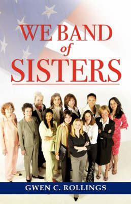 We Band of Sisters by Gwen, C Rollings image
