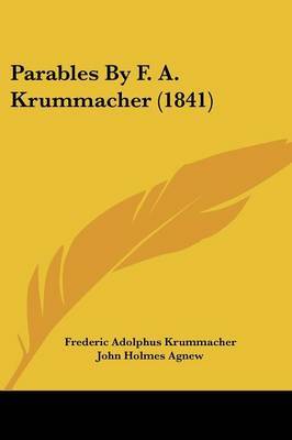 Parables by F. A. Krummacher (1841) by Frederic Adolphus Krummacher image
