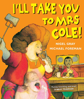I'll Take You To Mrs Cole! by Nigel Gray image