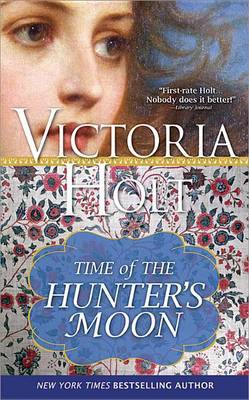 Time of the Hunter's Moon by Victoria Holt image