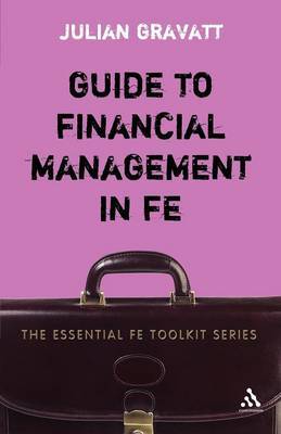 Guide to Financial Management in FE by Julian Gravatt image