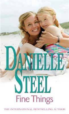 Fine Things by Danielle Steel