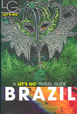 Let's Go Brazil (1st Edition) by Let's Go Inc image