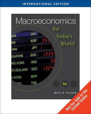 Macroeconomics for Today's World by Irvin B Tucker