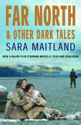 Far North and Other Dark Tales by Sara Maitland image
