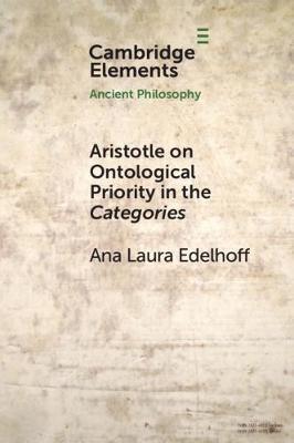 Aristotle on Ontological Priority in the Categories by Ana Laura Edelhoff image