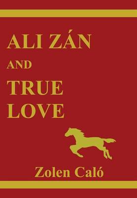 Ali Zan and True Love by Zolen Calo image