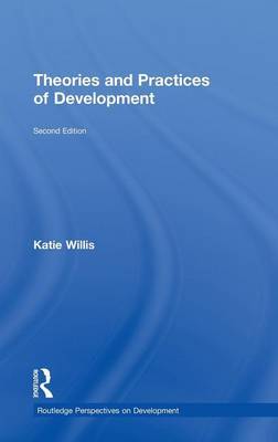 Theories and Practices of Development by Katie Willis image