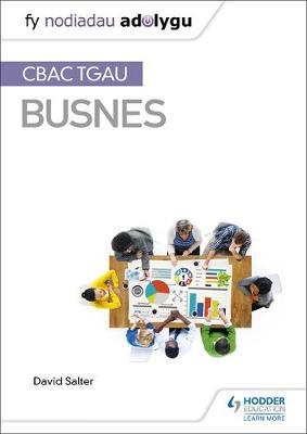 Fy Nodiadau Adolygu: CBAC TGAU Busnes by David Salter image