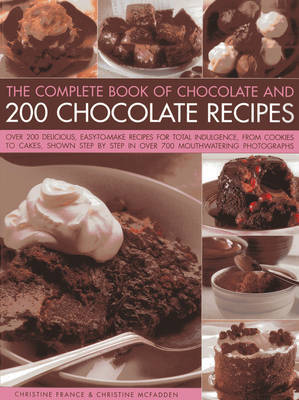 Complete Book of Chocolate and 200 Chocolate Recipes by Christine France image