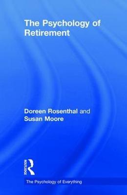 The Psychology of Retirement by Doreen Rosenthal image