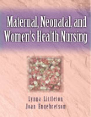 Maternal, Neonatal and Women's Health Nursing by Joan Engebretson image