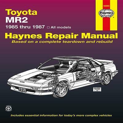 Toyota MR2 (85 - 87) by Haynes Publishing