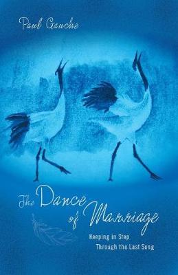 The Dance of Marriage by Paul Gauche image