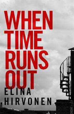 When Time Runs Out by Elina Hirvonen image