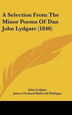 A Selection From The Minor Poems Of Dan John Lydgate (1840) by John Lydgate image