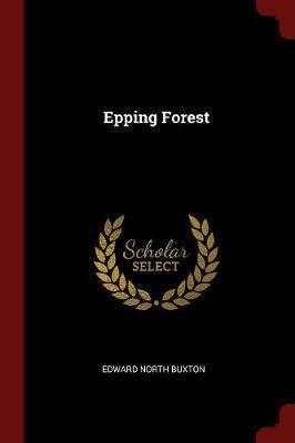 Epping Forest by Edward North Buxton image