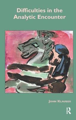 Difficulties in the Analytic Encounter by John Klauber image