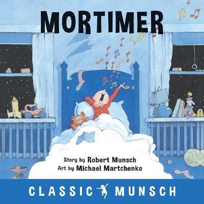 Mortimer Robert Munsch Book In Stock Buy Now At Mighty Ape Nz