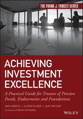 Achieving Investment Excellence on Hardback by Kees Koedijk