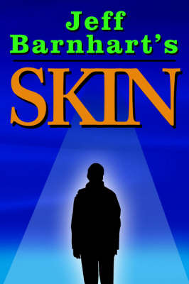 Skin on Paperback by Jeff Barnhart