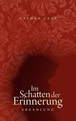 Im Schatten Der Erinnerung on Paperback by Nathan Ceas